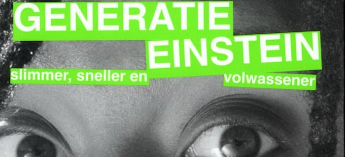 Zou jij niet ook een Einsteiner willen zijn?