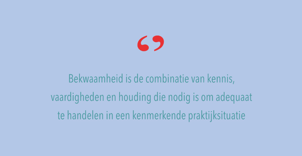 Bekwaamheden op basis van kenmerkende praktijksituaties